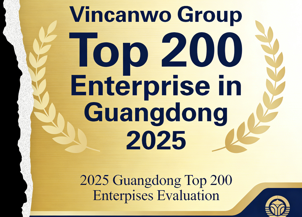 Vincanwo Group top 200 Enterprise in Guangdong 2025 Vincanwo Group nangungunang 200 Enterprise sa Guangdong 2025